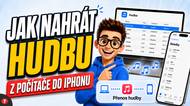 Jak nahrát písničky do iPhonu